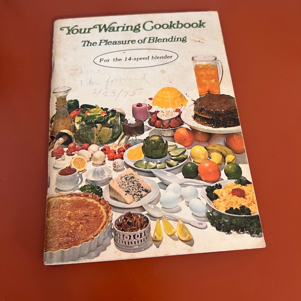 Vintage 1973 Waring Blender Cookbook‎ The Pleasure of Blending 14 Speed Recipes